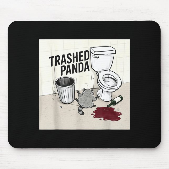 Funny Trashed Panda Racoon Gets Drunk  Mouse Mat (Front)