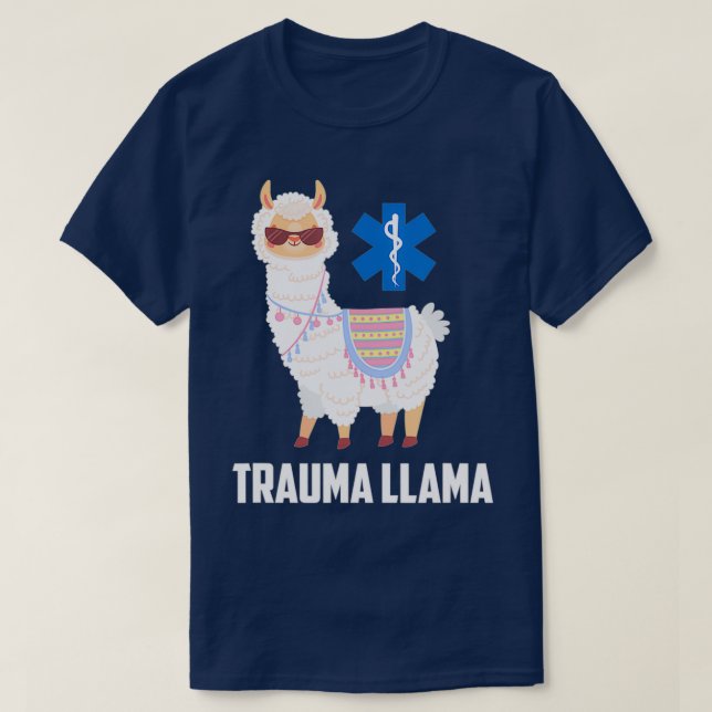 Funny Trauma Llama Emt Er Nurse First Responder Ga T-Shirt (Design Front)