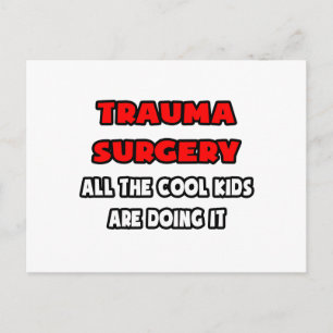 Funny Trauma Surgeon Shirts and Gifts Postcard