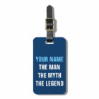 Funny travel luggage tag | The man myth legend