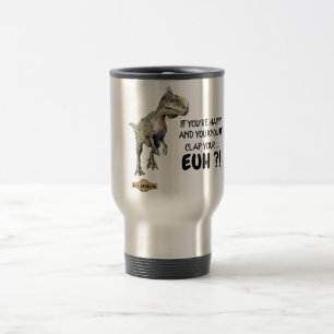 funny travel mug "HAPPY DINOSAUR"