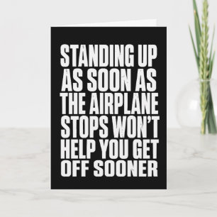 Funny Travel Standing Up As Soon As The Aeroplane Card