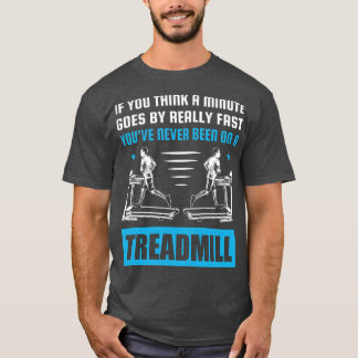 Funny Treadmill Pun T-Shirt
