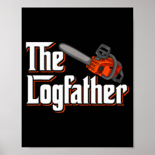 Funny Tree Care I Arborist Forest Chainsaw  Poster