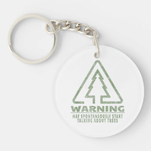 Funny Tree Lover Warning Quote Forestry Students T Key Ring