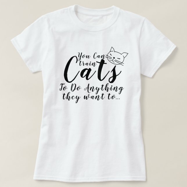 Funny Trendy Cat Quote Word Cat Pun T-shirt Design (Design Front)