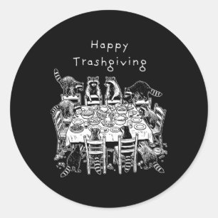 Funny Trendy Racoon Lover Happy Trashgiving Classic Round Sticker