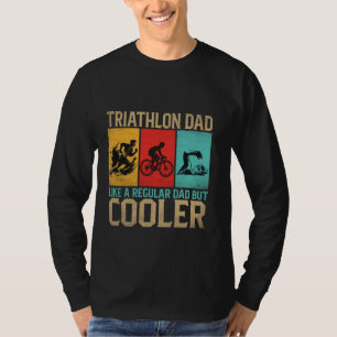 Funny Triathlon Design For Men Dad Swim Bike Run T T-Shirt
