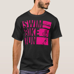 Funny Triathlon Swim Bike Run Triathletes T-Shirt