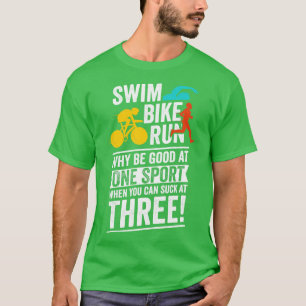 Funny Triathlon Triathlete Gift T-Shirt