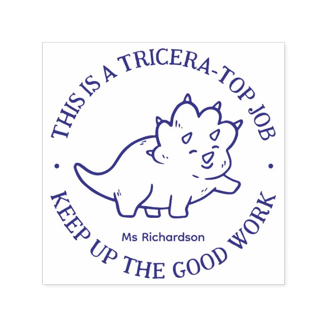 Funny Triceratops Dinosaur Top Job Teacher Praise Self-inking Stamp (Design)