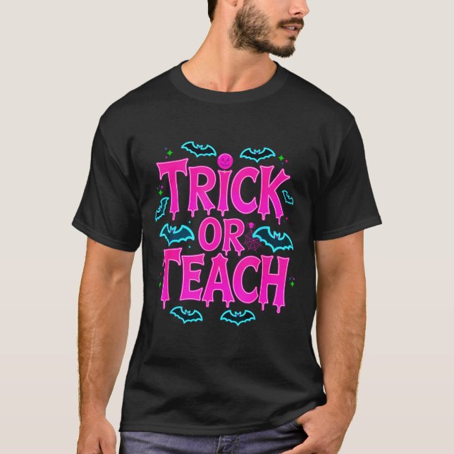 Funny Trick Or Teach Women Teacher Halloween Retro T-Shirt (Front)