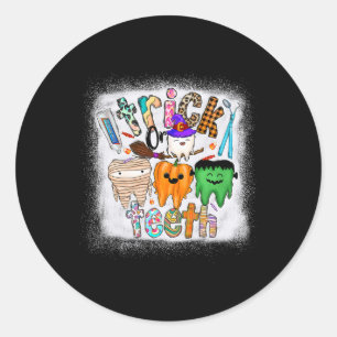 Funny Trick Or Teeth Dental Istant Dentist Hallowe Classic Round Sticker