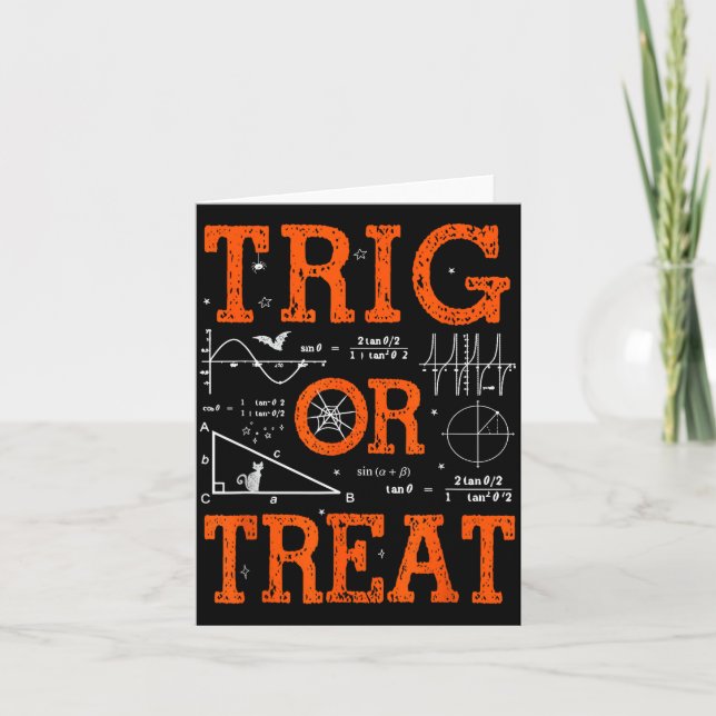 Funny Trig Or Treat Trigonometry Math Teacher Hall Card (Front)