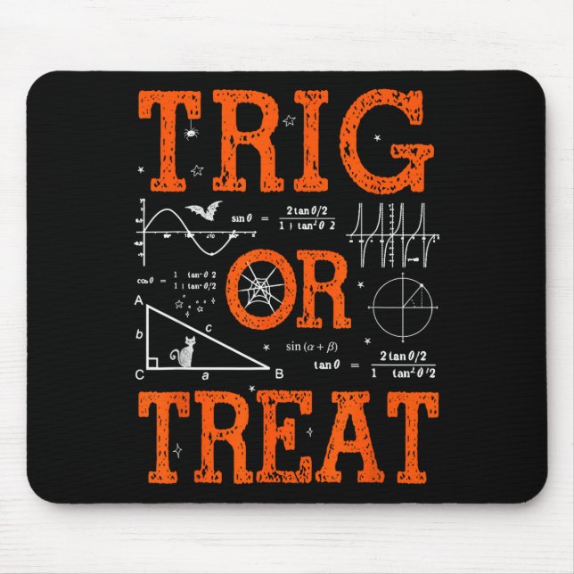 Funny Trig Or Treat Trigonometry Math Teacher Hall Mouse Mat (Front)
