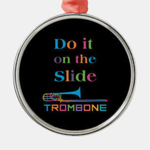 Funny Trombone - Do it on the Slide Metal Tree Decoration