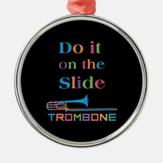 Funny Trombone - Do it on the Slide Metal Tree Decoration (Front)