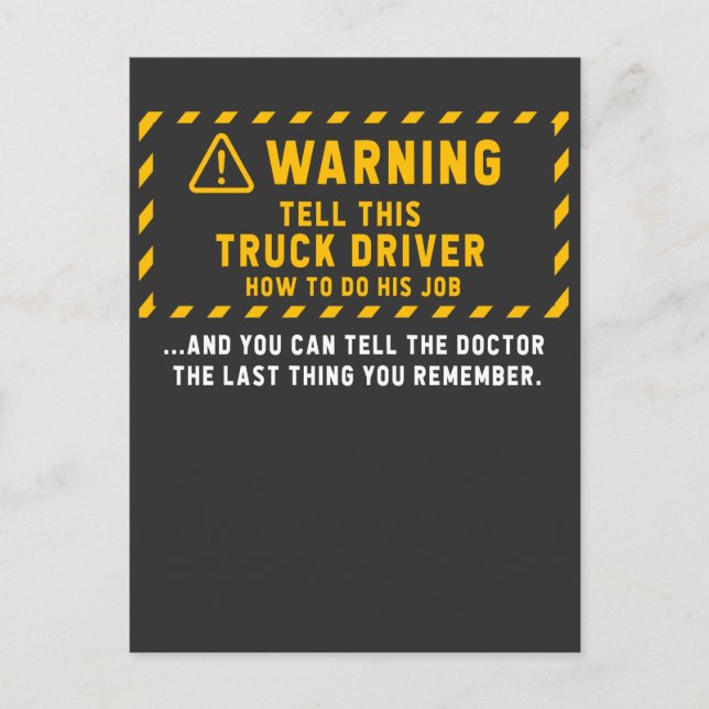 Funny Truck Driver Quote Trucker Joke Postcard (Front)