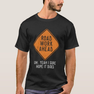 Funny Trucker Design Funny Semi Truck Driver Truck T-Shirt