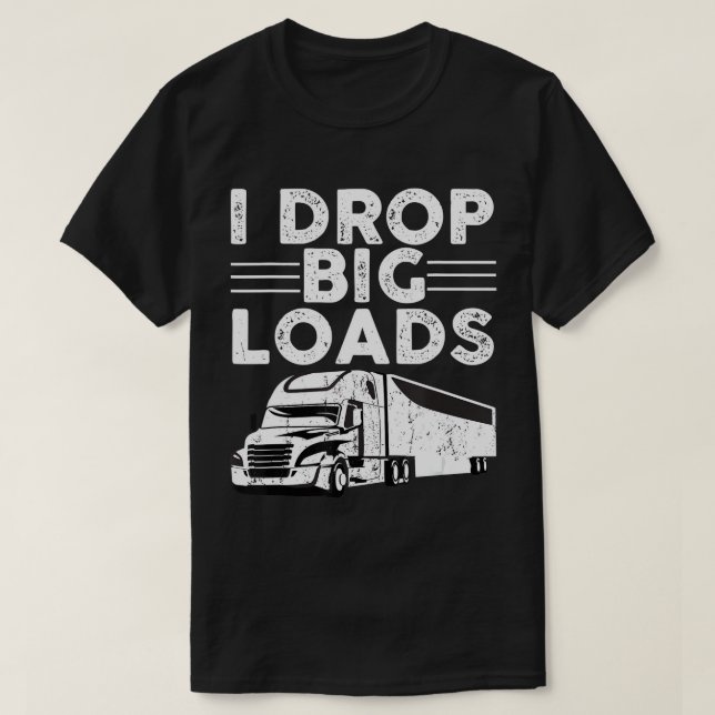 Funny Trucker For Men Women Semi Truck Driver Love T-Shirt (Design Front)
