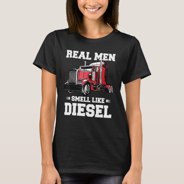 Funny Trucker Gifts Men Husband Semi Trailer Truck T-Shirt (Front)
