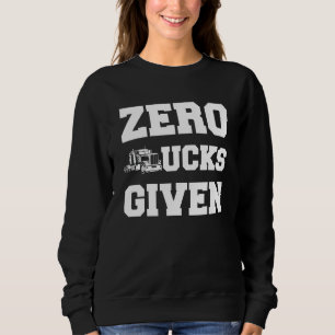 Funny Trucker Gifts Men Truck Driver Husband Semi  Sweatshirt