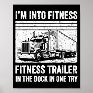 Funny Trucker Pun Fitness Whole Trailer In The Doc Poster