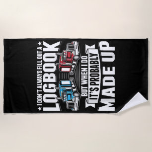 Funny Trucker Trucking Humour Tractor Trailer Truc Beach Towel
