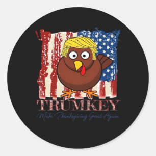 Funny Trumkey Make Thanksgiving Great Again Classic Round Sticker
