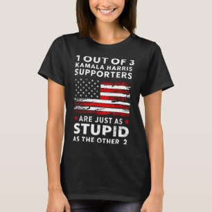 Funny Trump 1 Out Of 3 Kamala Harris Supporters Fe T-Shirt