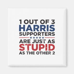 Funny Trump 1 Out Of 3 Kamala Harris Supporters Magnet