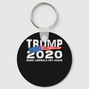 Funny TRUMP 2020 Make Liberals Cry Again Key Ring