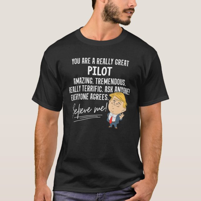 Funny Trump 2020 Really Great Pilot Gift Shirt (Front)