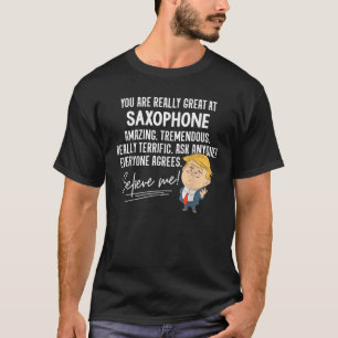 Funny Trump 2020 Really Great Saxophone Gif T-Shirt