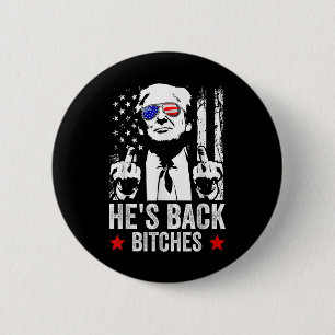 Funny Trump 2024 Hes Back Es Trump 2025  6 Cm Round Badge