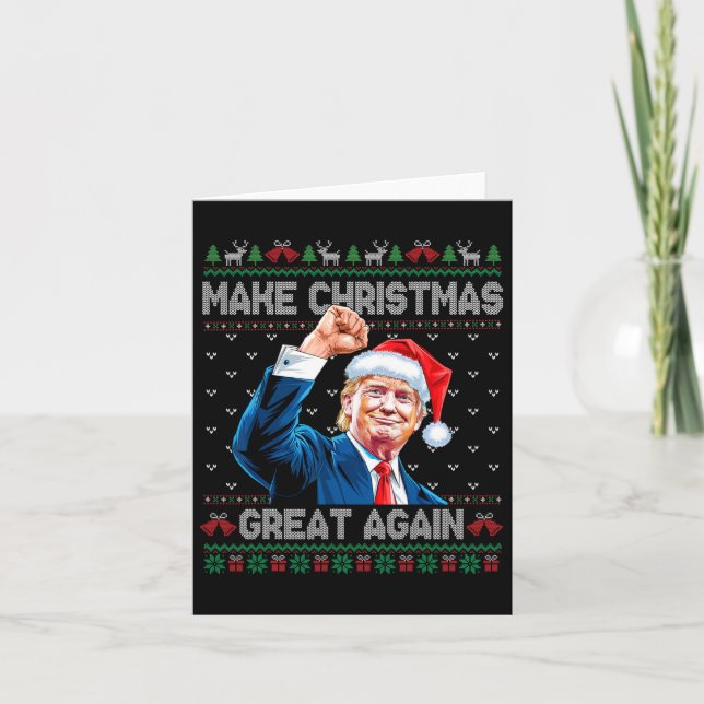 Funny Trump 2024 Make Christmas Great Again Ugly C Card (Front)