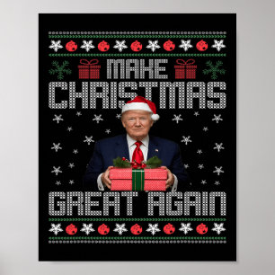 Funny Trump 2024 Make Christmas Great Again Ugly S Poster