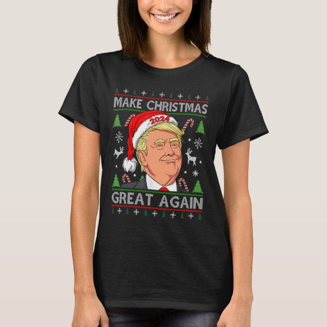 Funny Trump 2024 Make Christmas Great Again Ugly S T-Shirt (Front)