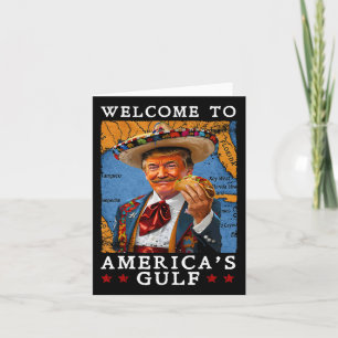 Funny Trump 2025 Mexico Taco Welcome To America's Card