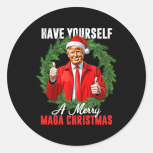 Funny Trump 45 47 Have Yourself A Merry Christmas  Classic Round Sticker