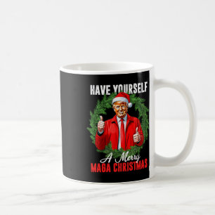 Funny Trump 45 47 Have Yourself A Merry Christmas Coffee Mug