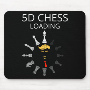 Funny Trump 5d Chess Loading Sarcastic Political H Mouse Mat