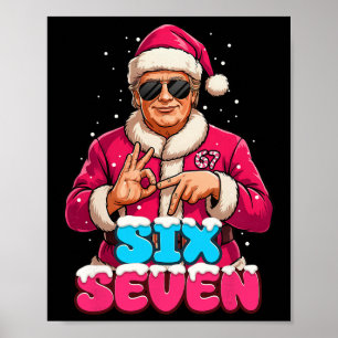 Funny Trump 67 Meme Costume Six Seven Christmas Sa Poster