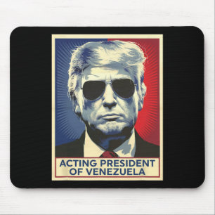 Funny Trump Acting President Of Venezuela _1 Mouse Mat
