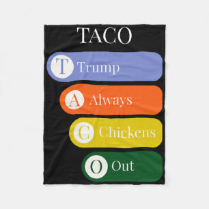 Funny Trump Always Chickens Out Taco Trade Fleece Blanket