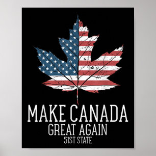 Funny Trump American Flag Make Canada Great Again Poster