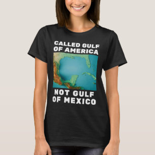 Funny Trump America's Gulf Not Gulf Of Mexico T-Shirt