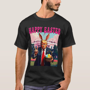 Funny Trump And Easter Eggs Bysket White House Hap T-Shirt