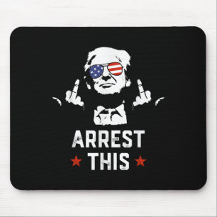 Funny Trump Arrest This Donald Trump Middle Mouse Mat