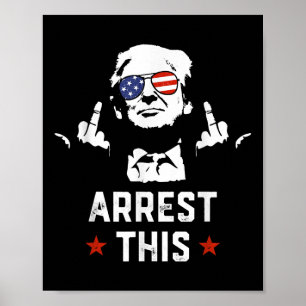 Funny Trump Arrest This Donald Trump Middle Poster